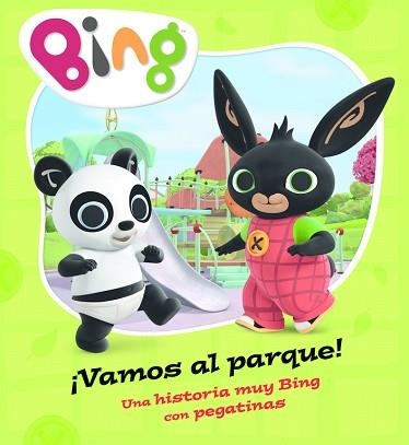 ¡VAMOS AL PARQUE! BING + PEGATINAS | 9788448847951
