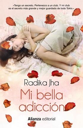 MI BELLA ADICCIÓN | 9788491047759 | JHA, RADHIKA