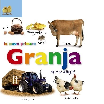 MEVA PRIMERA GRANJA APRENC A LLEGIR! | 9788499066561