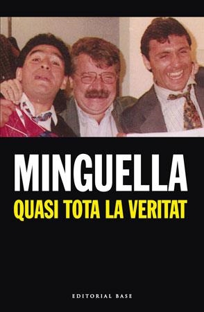 QUASI TOTA LA VERITAT | 9788492437061 | MINGUELLA,JOSEP Mª