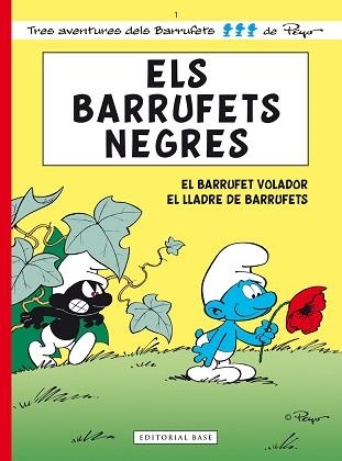 BARRUFETS NEGRES. EL BARRUFET VOLADOR. EL LLADRE DE BARRUFETS | 9788415267485 | PEYO