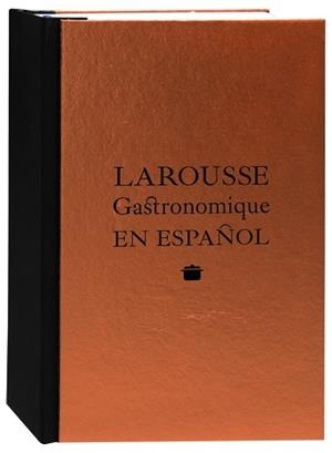 LAROUSSE GASTRONOMIQUE EN ESPAÑOL | 9788416368433