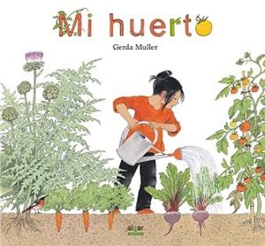 MI HUERTO | 9788491420682 | MULLER, GERDA