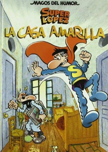CASA AMARILLA SUPER LOPEZ | 9788466624954