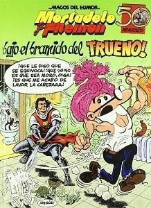 MORTADELO Y FILEMON BAJO EL BRAMIDO DEL TRUENO | 9788466627726 | IBAÑEZ,FRANCISCO