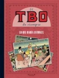 TBO DE SIEMPRE LO QUE HABIA ENTONCES | 9788466631242