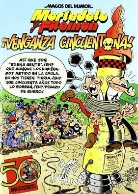 VENGANZA CINCUENTONA. MORTADELO Y FILEMON | 9788466636766 | IBAÑEZ,FRANCISCO