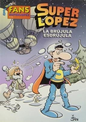 BRUJULA ESDRUJULA. SUPER LOPEZ | 9788466637022 | JAN