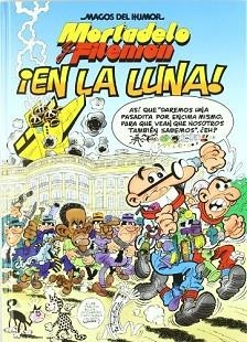 MORTADELO Y FILEMON ¡ EN LA LUNA ! | 9788466639477 | IBAÑEZ,FRANCISCO
