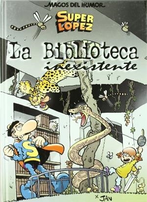 BIBLIOTECA INEXISTENTE. SUPER LOPEZ | 9788466640756 | JAN