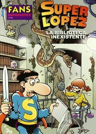 BIBLIOTECA INEXISTENTE. SUPER LOPEZ | 9788466609777 | JAN