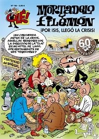 POR ISIS LLEGO LA CRISIS. MORTADELO Y FILEMON | 9788466642392 | IBAÑEZ,FRANCISCO