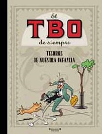 TBO DE SIEMPRE. TESOROS DE NUESTRA INFANCIA | 9788466644532