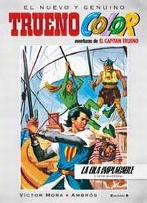 OLA IMPLACABLE. AVENTURAS DE EL CAPITAN TRUENO | 9788466643658 | MORA,VICTOR