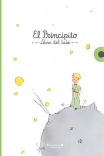 PRINCIPITO. LIBRO DEL BEBE | 9788466649698 | SAINT-EXUPERY, ANTOINE DE
