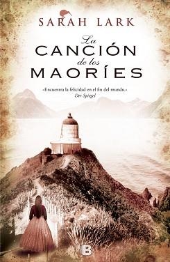 CANCION DE LOS MAORIES. TRILOGIA MAORI 2 | 9788466650472 | LARK,SARAH