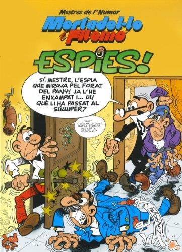 ESPIES MORTADELO Y FILEMON | 9788466651851 | IBAÑEZ,FRANCISCO