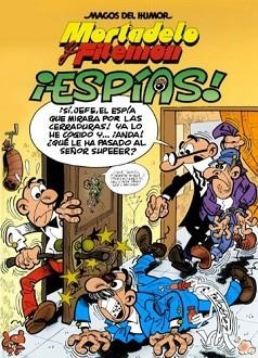 ESPIAS MORTADELO Y FILEMON | 9788466651172 | IBAÑEZ,FRANCISCO