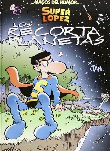 RECORTA PLANETAS. SUPERLOPEZ | 9788466652384 | JAN