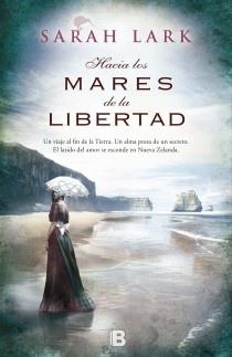 HACIA LOS MARES DE LA LIBERTAD. TRILOGIA KAURI 1 | 9788466654913 | LARK,SARAH