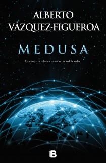 MEDUSA. ESTAMOS ATRAPADOS EN UNA ENORME RED DE REDES | 9788466655163 | VAZQUEZ-FIGUEROA,ALBERTO