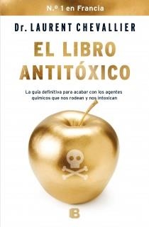 LIBRO ANTITOXICO | 9788466654821 | CHEVALLIER,LAURENT DR.