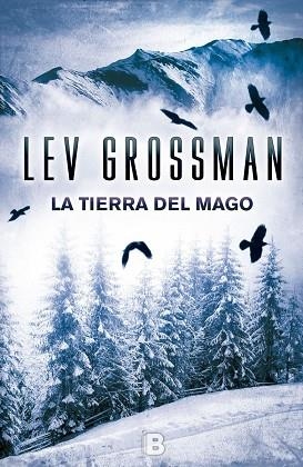 TIERRA DEL MAGO | 9788466656122 | GROSSMAN,LEV