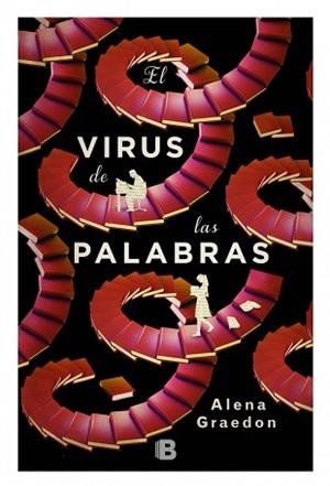 VIRUS DE LAS PALABRAS | 9788466656207 | GRAEDON,ALENA