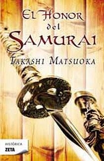 EL HONOR DEL SAMURAI | 9788498724134 | MATSUOKA,TAKASHI