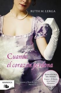 CUANDO EL CORAZON PERDONA | 9788498727845 | LERGA,RUTH M.