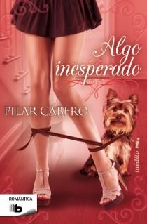 ALGO INESPERADO | 9788498729511 | CABERO,PILAR