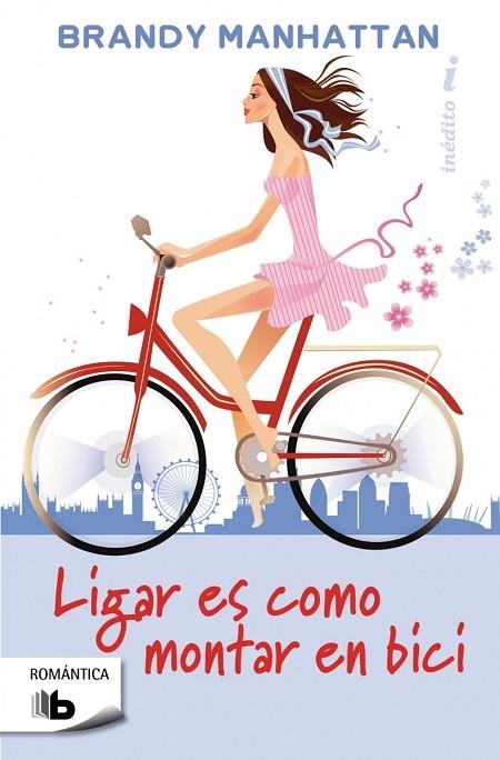 LIGAR ES COMO MONTAR EN BICI | 9788498729740 | MANHATTAN,BRANDY
