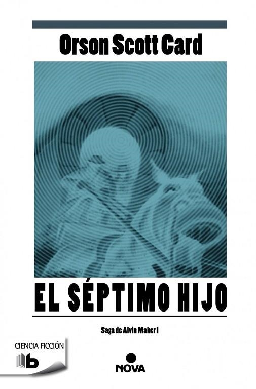 SEPTIMO HIJO. SAGA DE ALVIN MAKER 1 | 9788498729924 | SCOTT CARD,ORSON