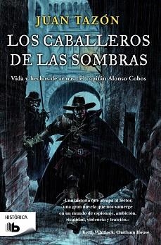 CABALLEROS DE LAS SOMBRA | 9788490700570 | TAZON,JUAN