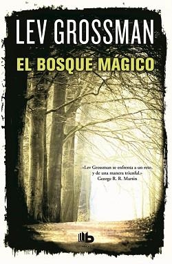 BOSQUE MAGICO | 9788490700556 | GROSSMAN,LEV