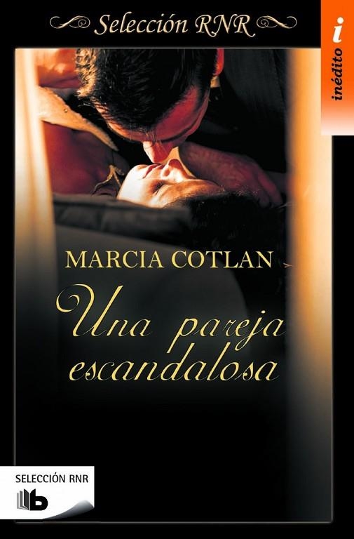 UNA PAREJA ESCANDALOSA | 9788490702840 | COTLAN,MARCIA
