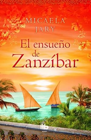 ENSUEÑO DE ZANZIBAR | 9788490702987 | JARY,MICAELA
