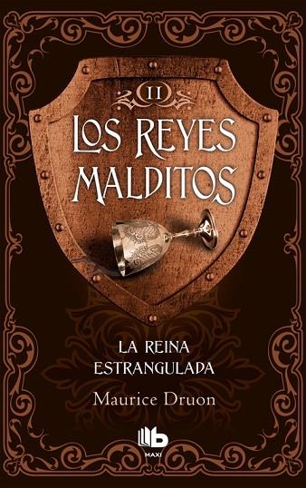 LA REINA ESTRANGULADA. LOS REYES MALDITOS 2 | 9788490703724 | DRUON, MAURICE
