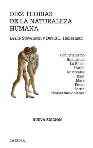 DIEZ TEORIAS DE LA NATURALEZA HUMANA.CONFUCIANISMO.HINDUISMO.LA BIBLIA.PLATON.KANT.MARX.FREUD.SARTRE.SKINNER.LORENZ | 9788437627014 | STEVENSON,LESLIE HABERMAN,DAVID L.