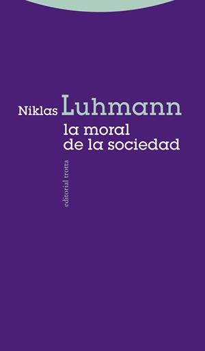 MORAL DE LA SOCIEDAD | 9788498794380 | LUHMANN,NIKLAS
