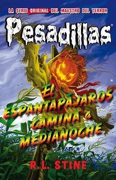 ESPANTAPAJAROS CAMINA A MEDIANOCHE | 9788415709893 | STINE,R.L