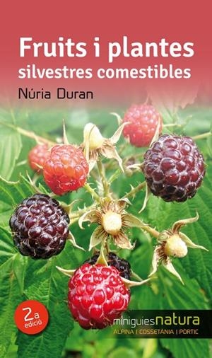 FRUITS I PLANTES SILVESTRES COMESTIBLES | 9788490342527 | DURAN,NURIA