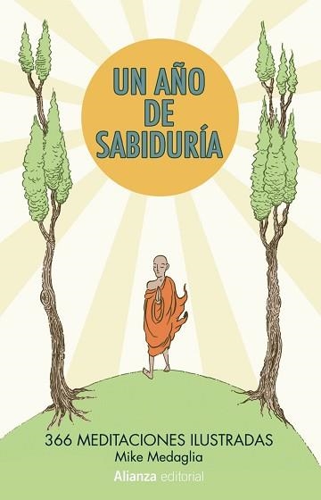 UN AÑO DE SABIDURIA. 366 MEDITACIONES ILUSTRADAS | 9788491041634 | MEDAGLIA,MIKE