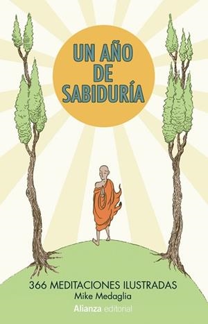 UN AÑO DE SABIDURIA. 366 MEDITACIONES ILUSTRADAS | 9788491041634 | MEDAGLIA,MIKE