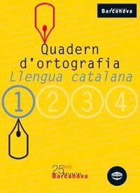 LLENGUA CATALANA 1 QUADERN D,ORTOGRAFIA | 9788448917104