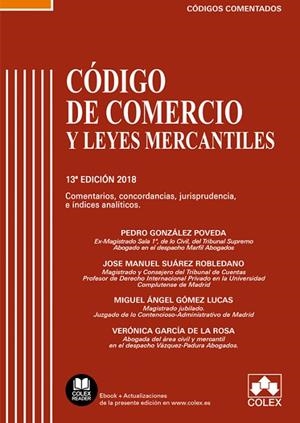 CÓDIGO DE COMERCIO Y LEYES COMPLEMENTARIAS COMENTADO | 9788417135195
