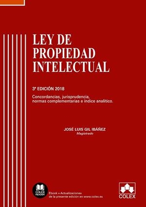 LEY DE PROPIEDAD INTELECTUAL COMENTADA | 9788417135256 | GIL IBAÑEZ, JOSE LUIS
