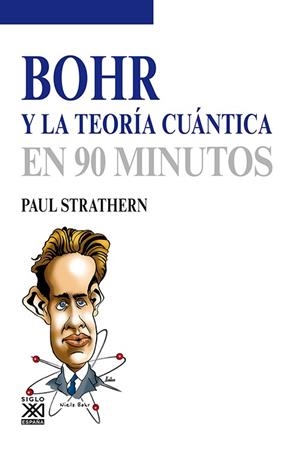 BOHR Y LA TEORIA CUANTICA | 9788432316579 | STRATHERN,PAUL