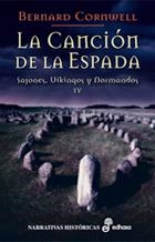 CANCION DE LA ESPADA. SAJONES,VIKINGOS Y NORMANDOS 4 | 9788435061537 | CORNWELL,BERNARD