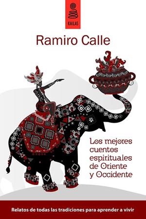 MEJORES CUENTOS ESPIRITUALES DE ORIENTE Y OCCIDENTE | 9788489624771 | CALLE,RAMIRO A.